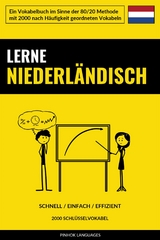 Lerne Niederl&auml;ndisch - Schnell / Einfach / Effizient - Pinhok Languages