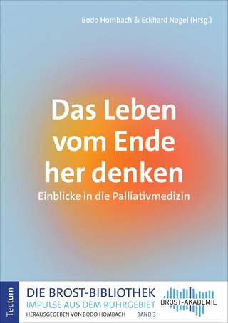 Das Leben vom Ende her denken