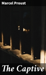 The Captive - Marcel Proust