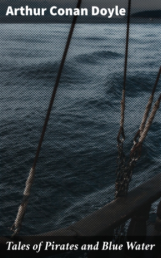 Tales of Pirates and Blue Water