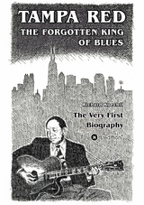 Tampa Red - The Forgotten King Of Blues - Richard Koechli