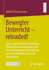 Bewegter Unterricht &ndash; reloaded! - Robert Zimmermann