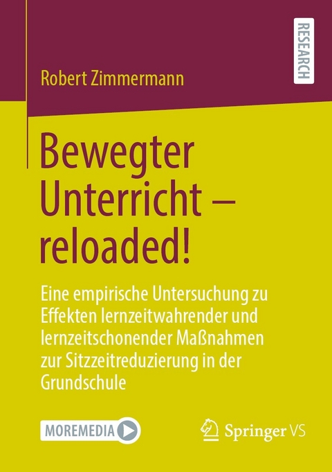 Bewegter Unterricht &ndash; reloaded! - Robert Zimmermann