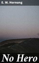 No Hero - E. W. Hornung