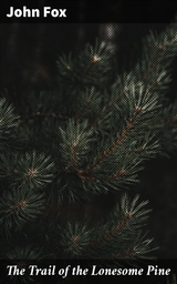 The Trail of the Lonesome Pine - John Fox