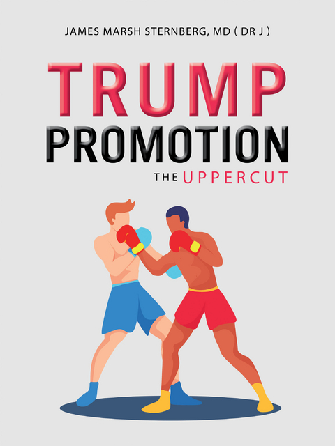 Trump Promotion - James Marsh Sternberg MD