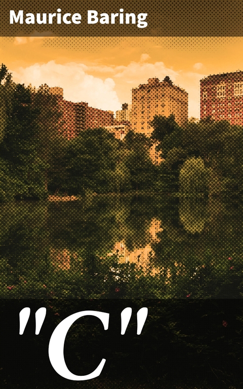 "C" - Maurice Baring