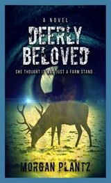 Deerly Beloved - Morgan Plantz