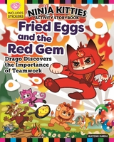 Ninja Kitties Fried Eggs and the Red Gem Activity Storybook - Rob Hudnut