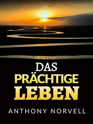 Das Prächtige Leben (Übersetzt)