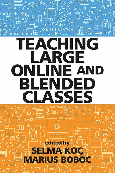 Teaching Large Online and Blended Classes - 