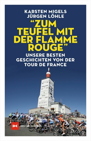 'Zum Teufel mit der flamme rouge'