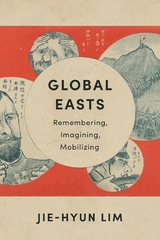 Global Easts - Jie-Hyun Lim