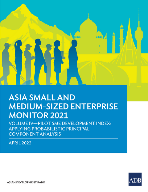 Asia Small and Medium-Sized Enterprise Monitor 2021 Volume IV