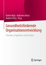 Gesundheitsf&ouml;rdernde Organisationsentwicklung - 