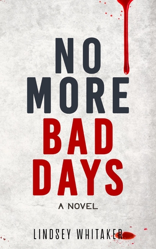 No More Bad Days