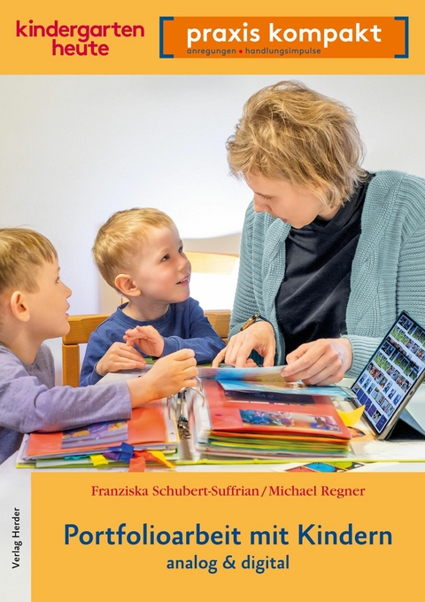 Portfolioarbeit mit Kindern -  Franziska Schubert-Suffrian,  Michael Regner