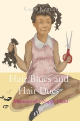 Hair Blues and Hair Dues - Kacee Kemiah