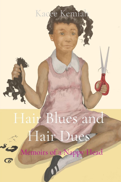 Hair Blues and Hair Dues - Kacee Kemiah