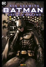 Batman: Child of Dreams (Manga) -  Kia Asamiya