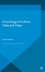 A Sociology of Culture, Taste and Value - S. Stewart