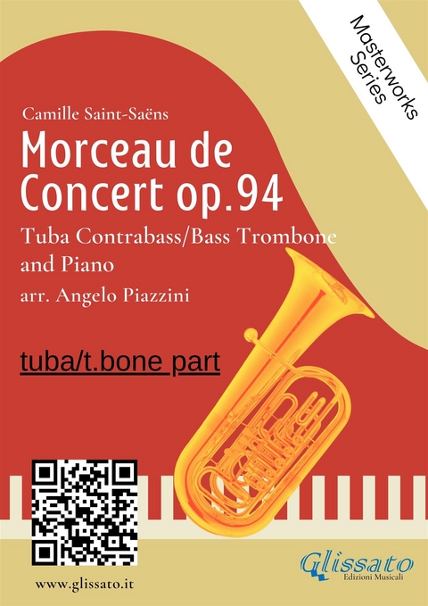 (solo part) Morceau de Concert op.94 for Tuba or Bass/Contrabass Trombone and Piano - Angelo Piazzini, Camille Saint Saens