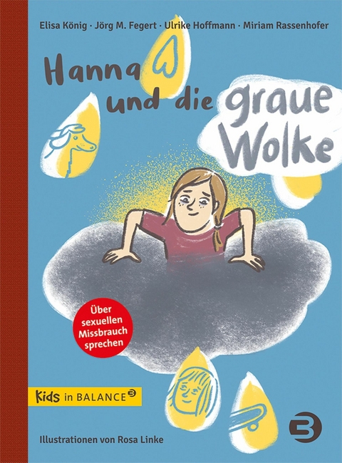 Hanna und die graue Wolke - Elisa K&ouml;nig, Miriam Rassenhofer, Ulrike Hoffmann, J&ouml;rg M. Fegert