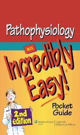 Pathophysiology: An Incredibly Easy! Pocket Guide - 