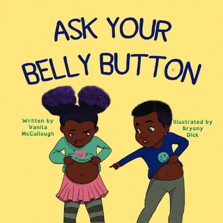 Ask Your Belly Button