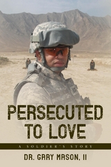 Persecuted to Love - II Dr. Gary Mason