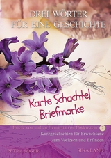 Drei W&ouml;rter f&uuml;r eine Geschichte - Sina Land