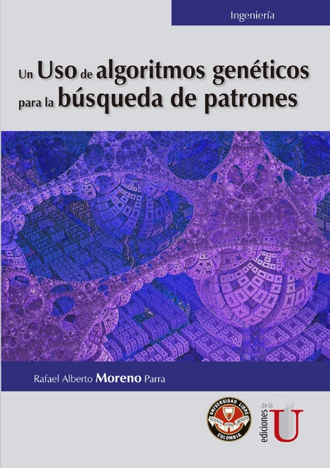 Un uso de algoritmos genéticos para la búsqueda de patrones - Rafael Alberto Moreno Parra