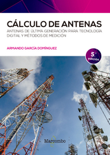 Cálculo de antenas 5ed - Armando García Domínguez