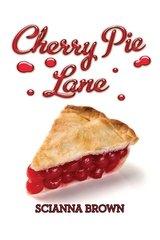 Cherry Pie Lane - Scianna Brown