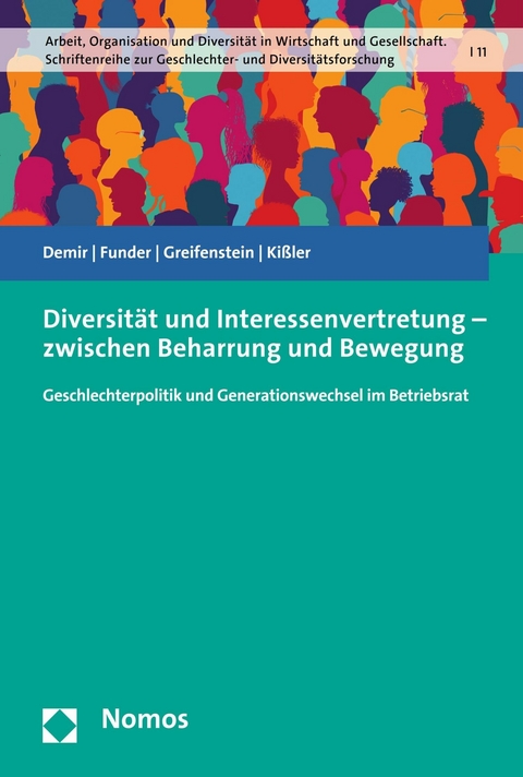 Diversit&auml;t und Interessenvertretung &ndash; zwischen Beharrung und Bewegung - Nur Demir, Maria Funder, Ralph Greifenstein, Leo Ki&szlig;ler