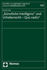"K&uuml;nstliche Intelligenz" und Urheberrecht - Quo vadis? - David Linke