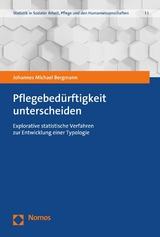 Pflegebed&uuml;rftigkeit unterscheiden - Johannes Michael Bergmann