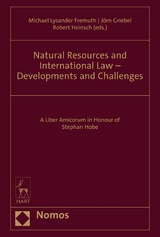 Natural Resources and International Law &ndash; Developments and Challenges - 