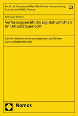 Verfassungsrechtliche Legislativpflichten im Umsatzsteuerrecht - Christian Reiners