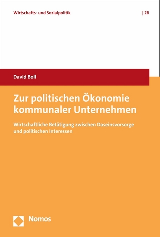 Zur politischen Ökonomie kommunaler Unternehmen