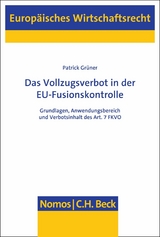 Das Vollzugsverbot in der EU-Fusionskontrolle - Patrick Gr&uuml;ner