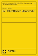 Der Pflichtteil im Steuerrecht - Eberhard Bachem