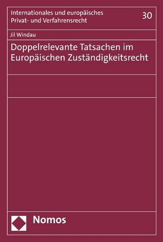 Doppelrelevante Tatsachen im Europäischen Zuständigkeitsrecht