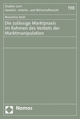 Die zul&auml;ssige Marktpraxis im Rahmen des Verbots der Marktmanipulation - Maximilian Reidt