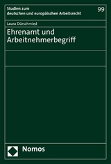 Ehrenamt und Arbeitnehmerbegriff - Laura D&uuml;rschmied