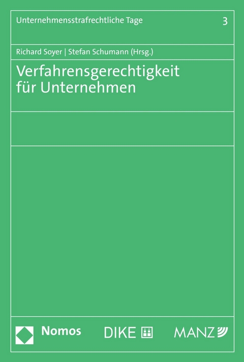 Verfahrensgerechtigkeit f&uuml;r Unternehmen - 