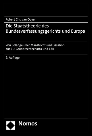 Die Staatstheorie des Bundesverfassungsgerichts und Europa