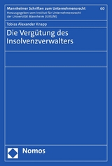 Die Verg&uuml;tung des Insolvenzverwalters - Tobias Alexander Knapp