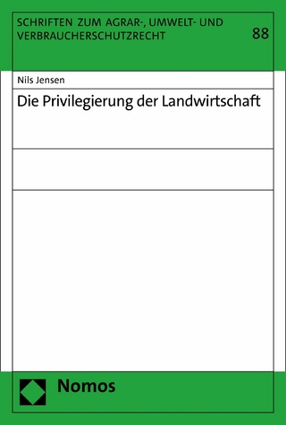 Die Privilegierung der Landwirtschaft