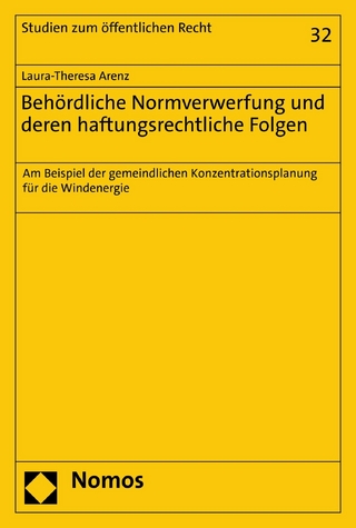 Behördliche Normverwerfung und deren haftungsrechtliche Folgen